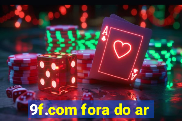 9f.com fora do ar